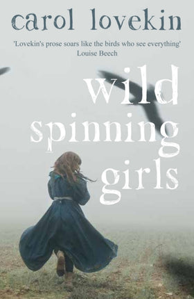 Wild Spinning Girls