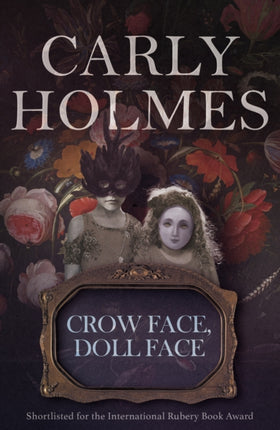 Crow Face, Doll Face