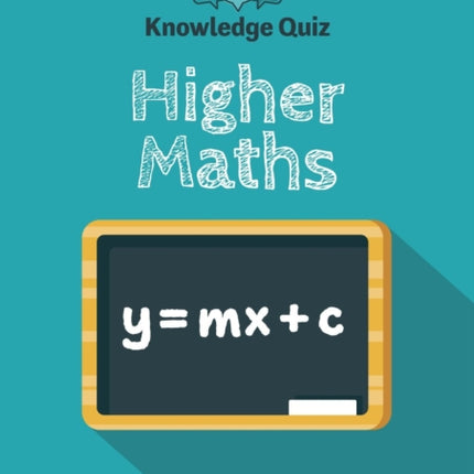 Knowledge Quiz: Higher Maths