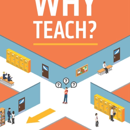 Why Teach?