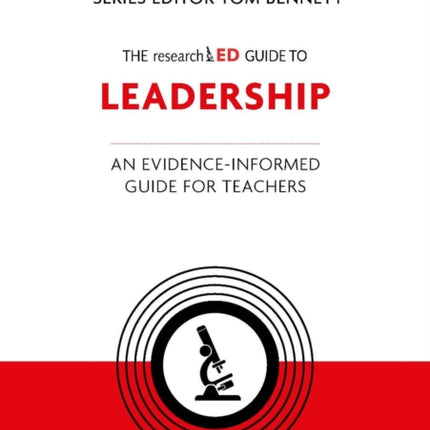 The researchED Guide to Leadership: An