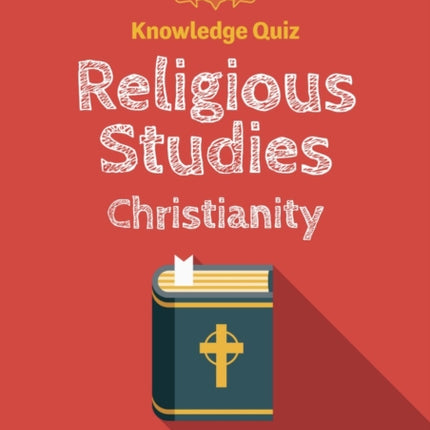 Knowledge Quiz: Religious Studies - Christianity