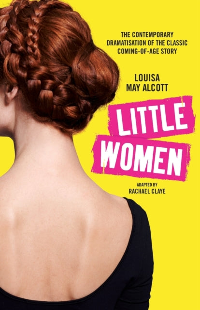 Little Women: The contemporary dramatisation of