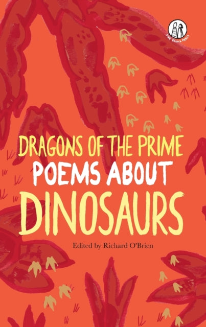 Dragons of the Prime: Poems about Dinosaurs