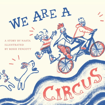 We Are A Circus