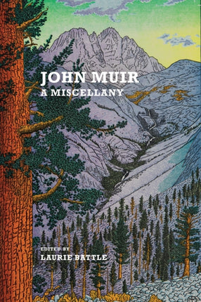 John Muir: A Miscellany