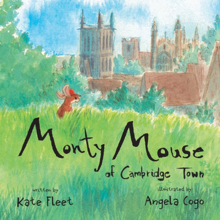 Monty Mouse of Cambridge Town