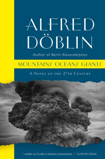 Mountains Oceans Giants: An Epic of the 27th Century