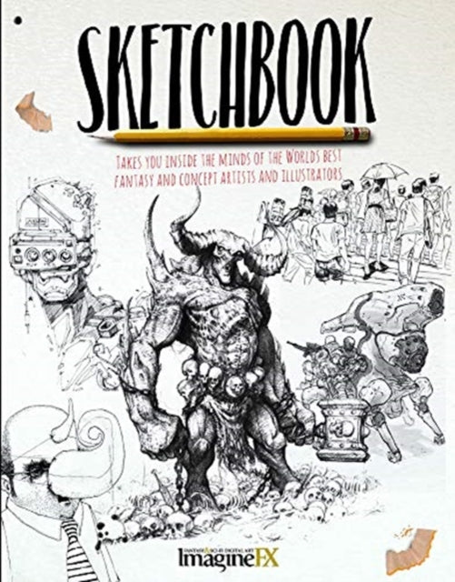 Sketchbook - ImagineFX: The sketches of the World's best Fantasy Artisits