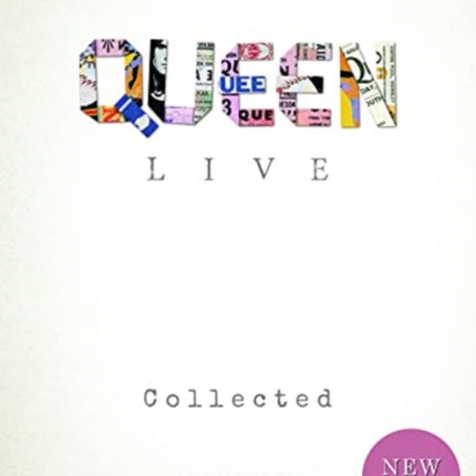 Queen Live: Collected - Fully Revised Edition