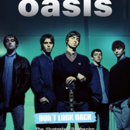 Oasis Dont Look Back