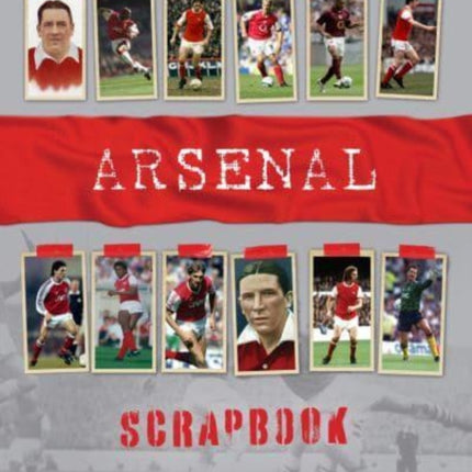 Arsenal Scrapbook