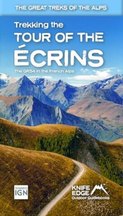 Tour of the Ecrins National Park GR54 real IGN maps 125000