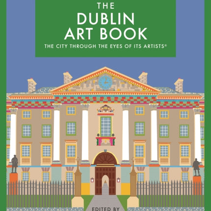 The Dublin Art Book: The city through the eyes of its artists