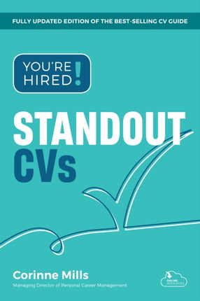 You're Hired! Standout CVs