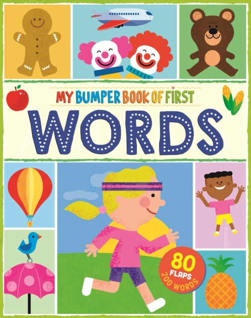 My Bumper Book of First Words: 80 flaps, 200 words