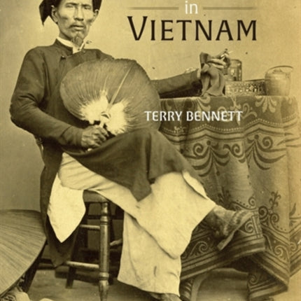 Early Photography in Vietnam