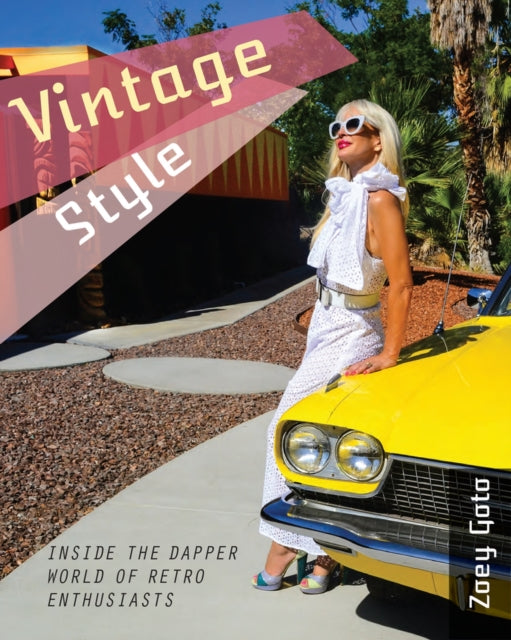 Vintage Style: Inside the Dapper World of Retro Enthusiasts