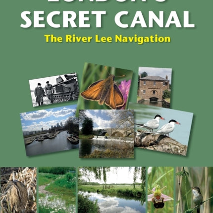 London's Secret Canal: The River Lee Navigation