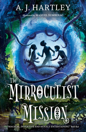 The Mirroculist Mission