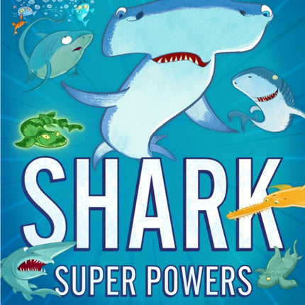 Shark Super Powers