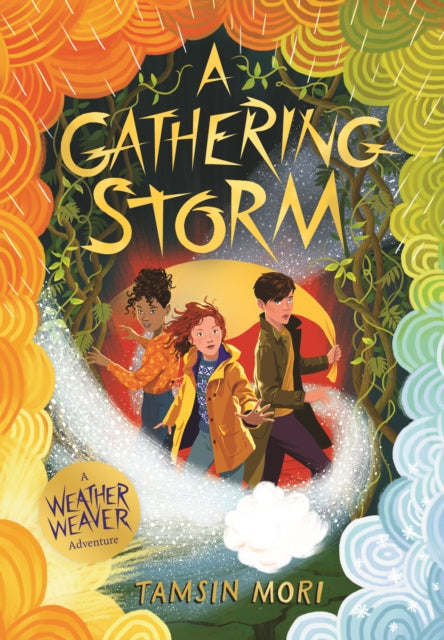 A Gathering Storm: A Weather Weaver Adventure #2