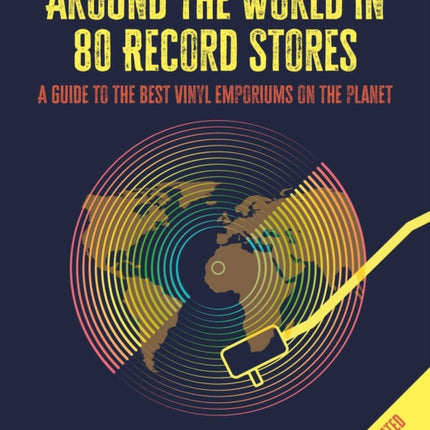 Around the World in 80 Record Stores Updated edition