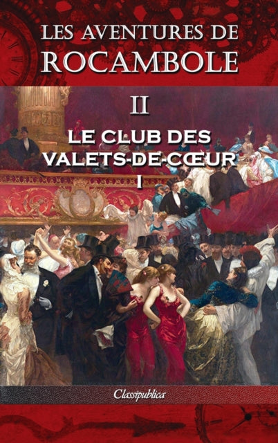 Les aventures de Rocambole II: Le Club des