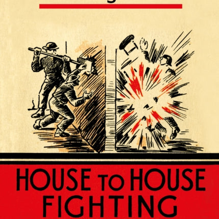 House to House Fighting