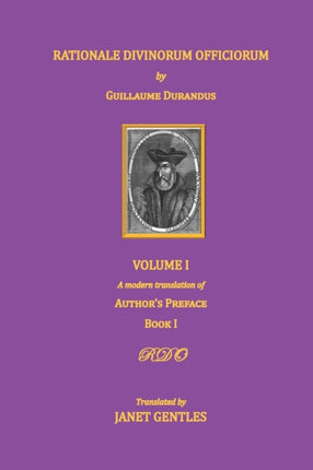 Rationale Divinorum Officiorum by Guillaume