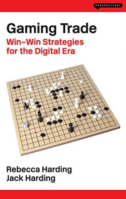 Gaming Trade: Win–Win Strategies for the Digital Era