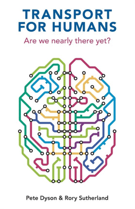 Transport For Humans: Are We Nearly There Yet?