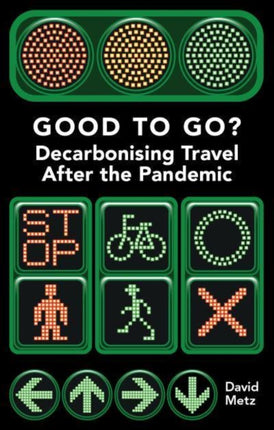 Good To Go?: Decarbonising Travel After the Pandemic