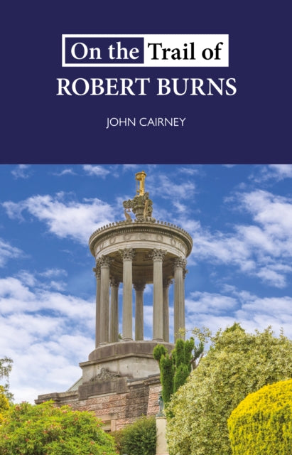 On the Trail of Robert Burns