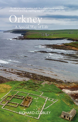 Orkney: A Special Way of Life