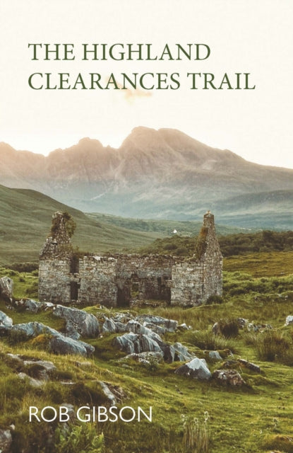 The Highland Clearances Trail