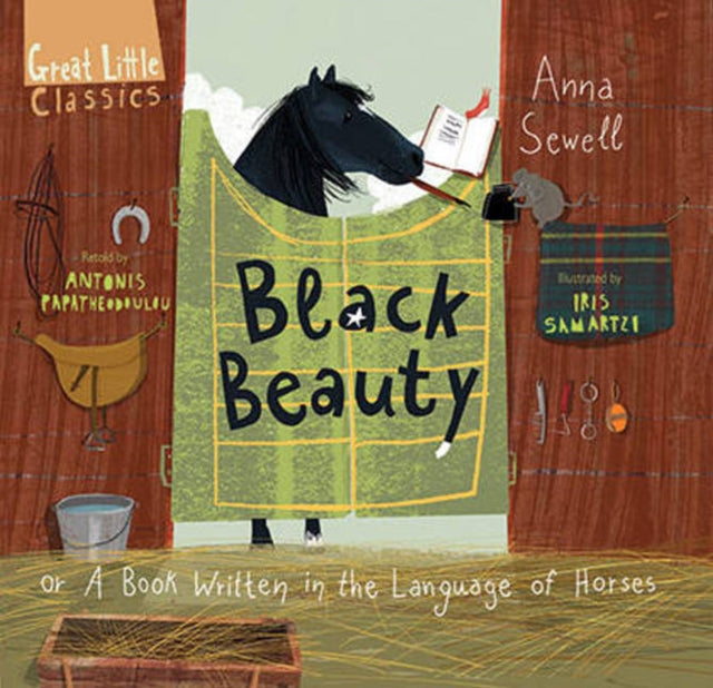 Black Beauty: or A Book Written in the Language of Horses