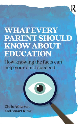 What Every Parent Should Know About Education: