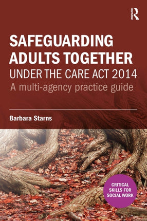Safeguarding Adults Together under the Care Act