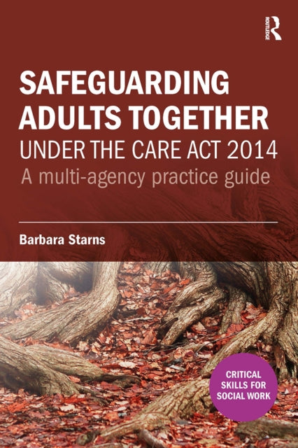 Safeguarding Adults Together under the Care Act