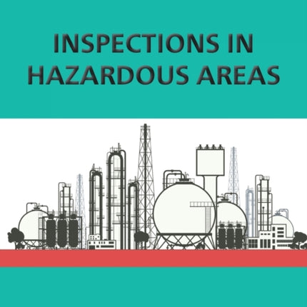 Inspections in Hazardous Areas