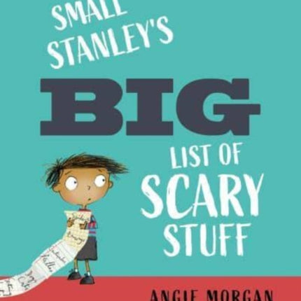 Small Stanley's Big List of Scary Stuff