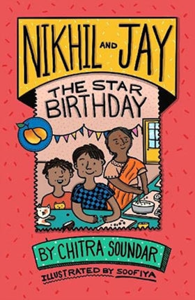 Nikhil and Jay: The Star Birthday