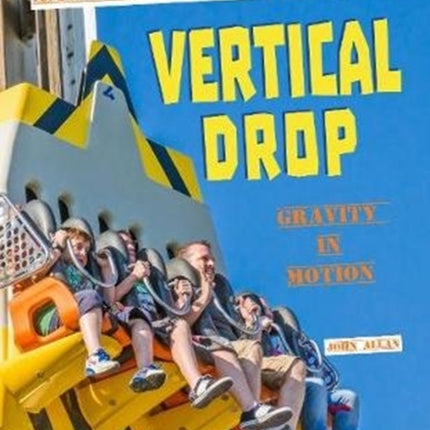 Vertical Drop: Amusement Park Science