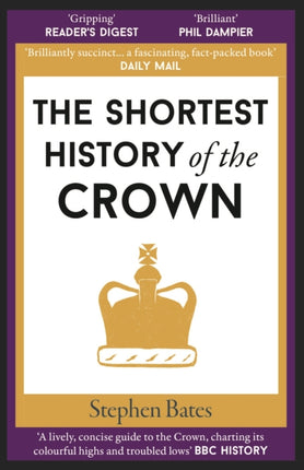 The Shortest History of the Crown