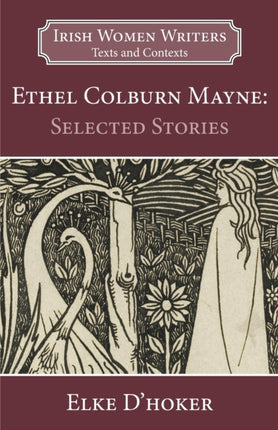 Ethel Colburn Mayne: Selected Stories