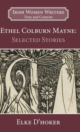 Ethel Colburn Mayne: Selected Stories