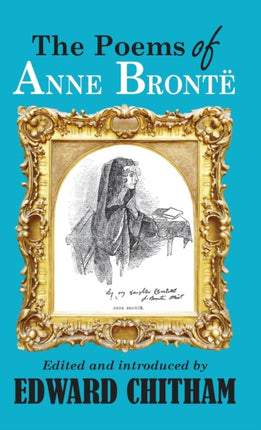 The Poems of Anne Brontë