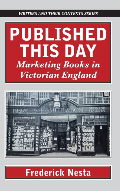 Published This Day: Marketing Books in Victorian England