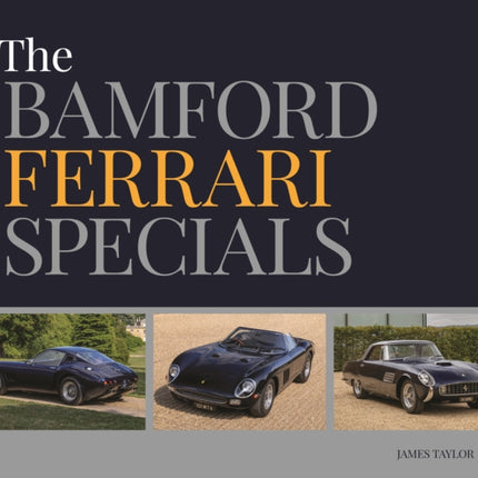 The Bamford Ferrari Specials
